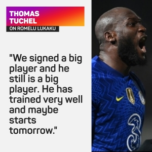 Tuchel: Lukaku has a Chelsea future and could start against Wolves