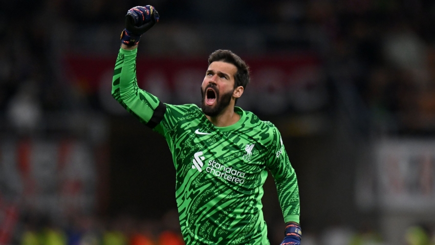 Alisson and Ederson 'push each other to be better'